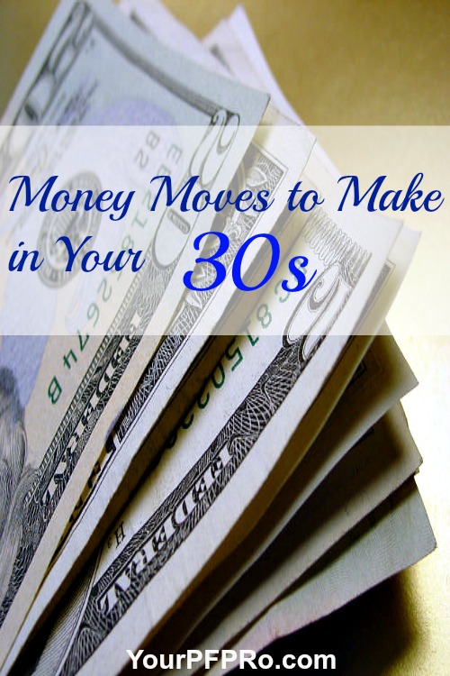 Money Moves to Make in Your 30s
