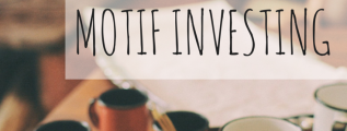 A Motif investing review that highlights how to invest in motifs, the advantages and disadvantages of Motif, and why I like it as a secondary account.