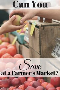 Save at a Farmer’s Market